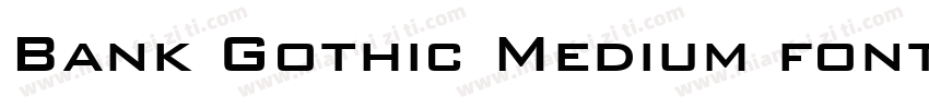 Bank Gothic Medium font free download字体转换